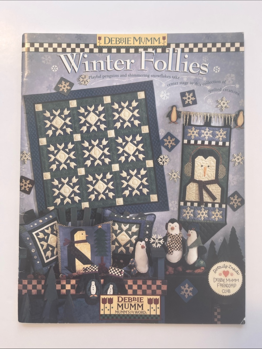 Debbie Mumm Winter Follies Quilt & Decor Pattern Book Quilting Penguins Winter
